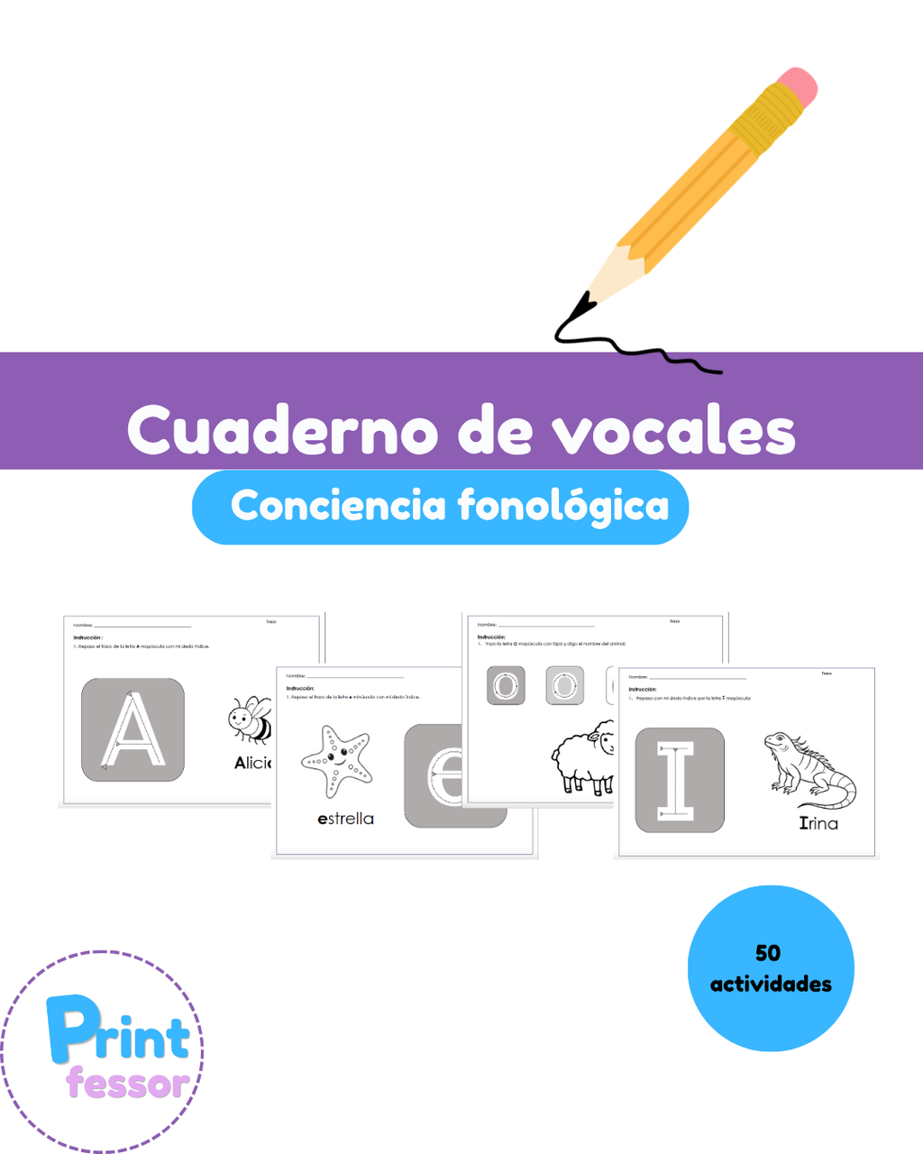 ¡Aprendamos las Vocales!  50 Actividades Imprimibles
